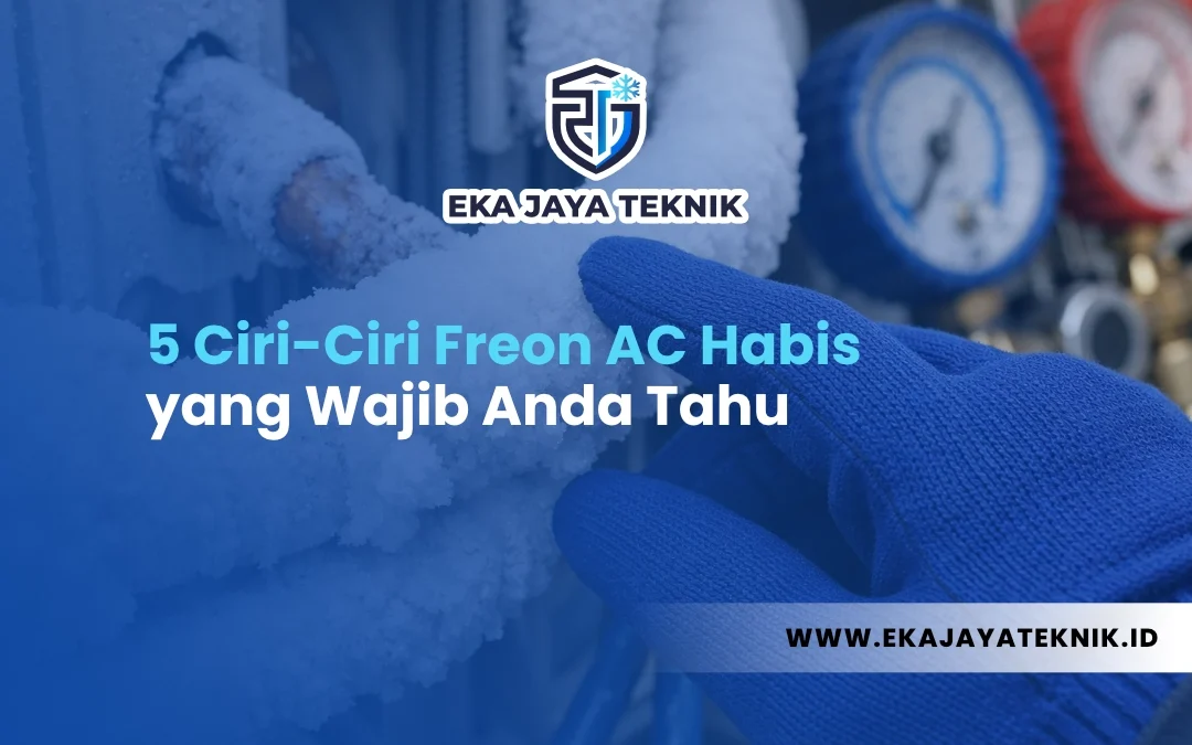 5 Ciri-Ciri Freon AC Habis yang Wajib Anda Tahu (Jangan Sampai Kompresor Rusak)